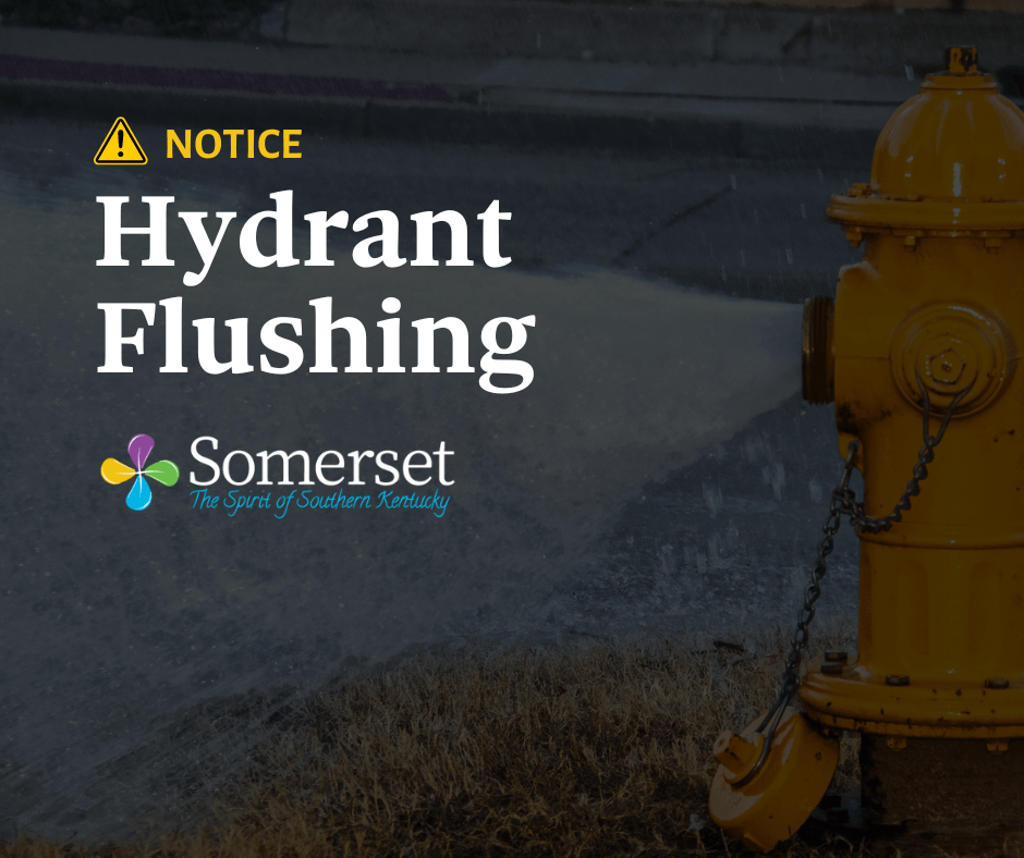 Hydrant Flushing City of Somerset, Kentucky